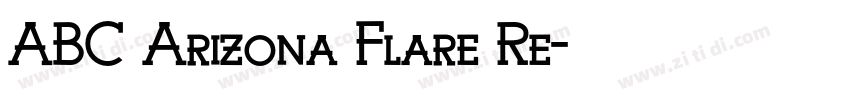 ABC Arizona Flare Re字体转换